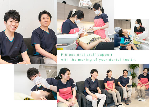 Professional staff support with the making of your dental health.